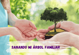 Imagen del Curso Sanando mi Árbol familiar