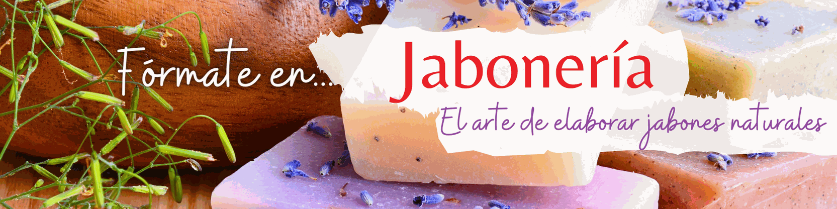 Imagen de la sección de Fórmate en Jabonería, jabones naturales artesanos