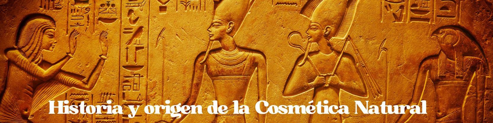 Historia y los orígenes de la Cosmética Natural
