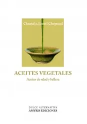 Aceites vegetales, aceites de salud y belleza