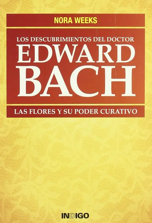  Descubrimientos del doctor Edward Bach. 