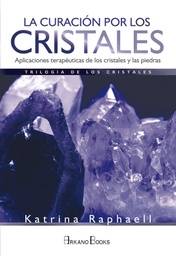 [LI029] La Curación por los Cristales