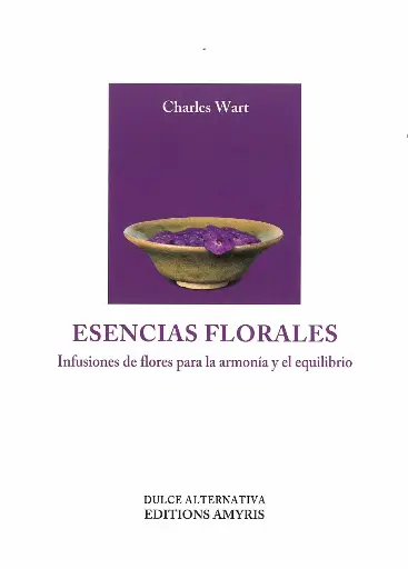 [LI015] Esencias florales. Infusiones de flores para la armonía y el equilibrio