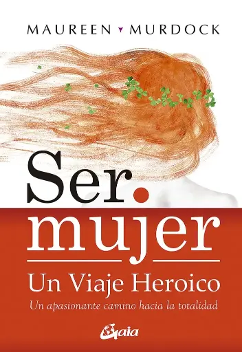 [LI054] Ser mujer: un viaje heroico